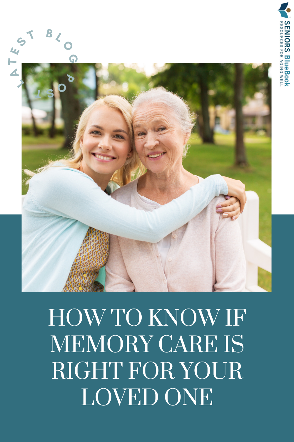 HOW TO KNOW IF MEMORY CARE IS RIGHT FOR YOUR LOVED ONE | SBB
