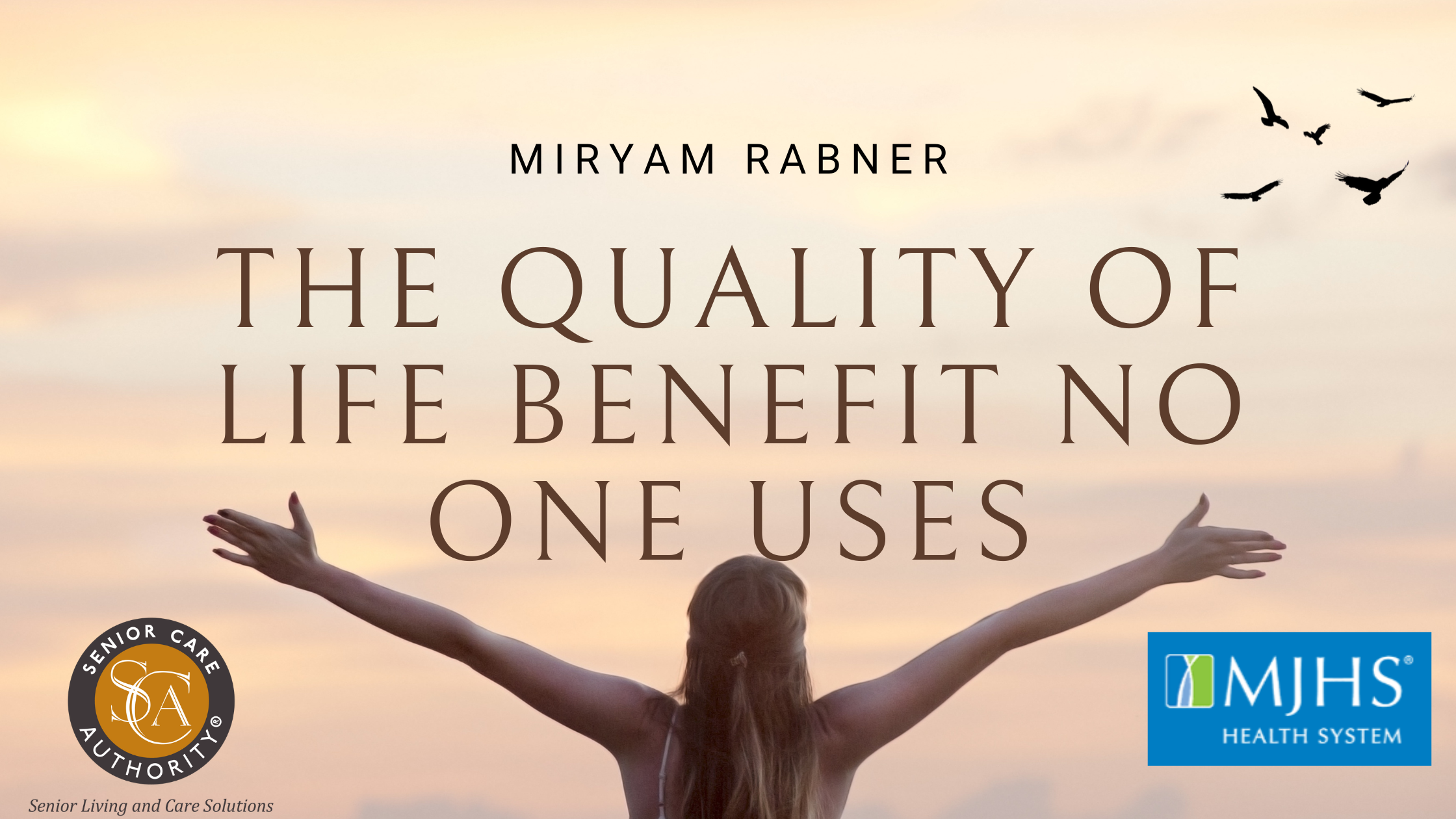 The Quality of Life Benefit That No One Knows About