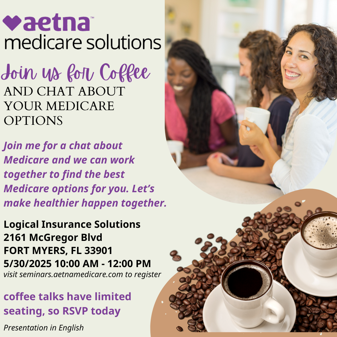 Aetna: Join us for Coffee & Chat about Your Medicare Options!