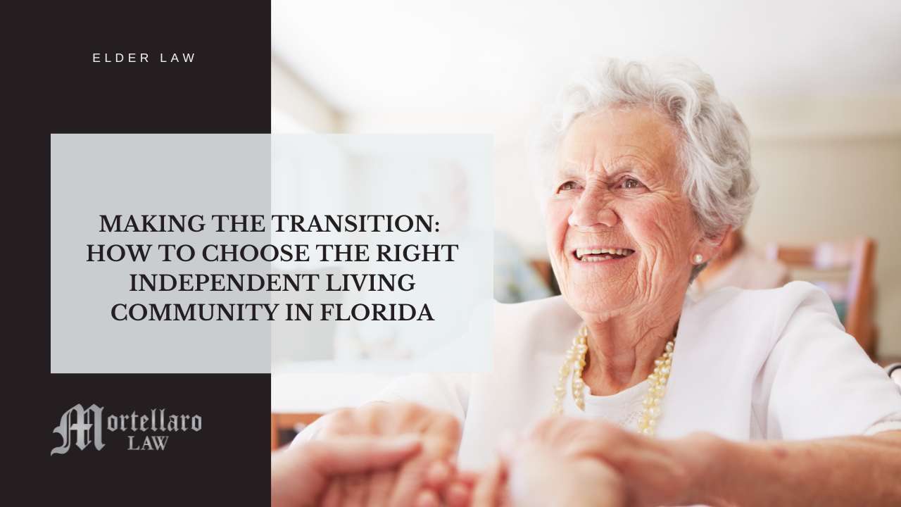 Making the Transition: How to Choose the Right Independent Living Community in Florida