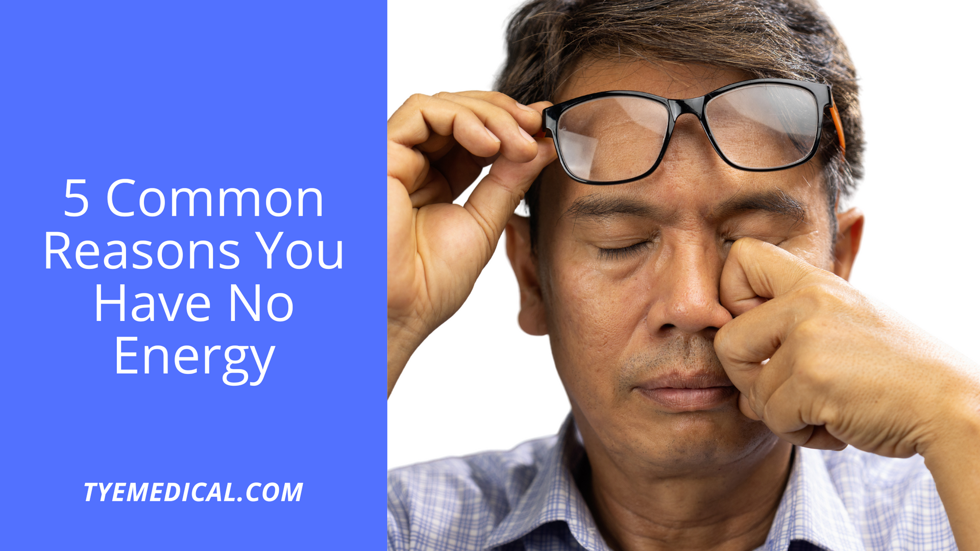 5 Common Reasons You Have No Energy