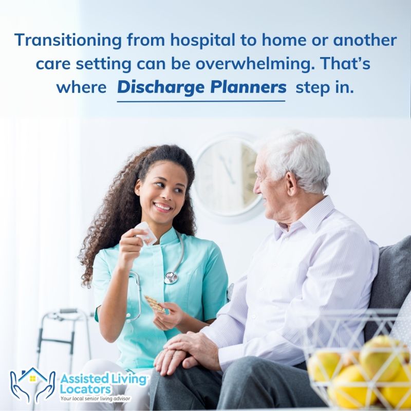 The Role of Discharge Planners: Ensuring a Smooth Transition from Hospital to Senior Care