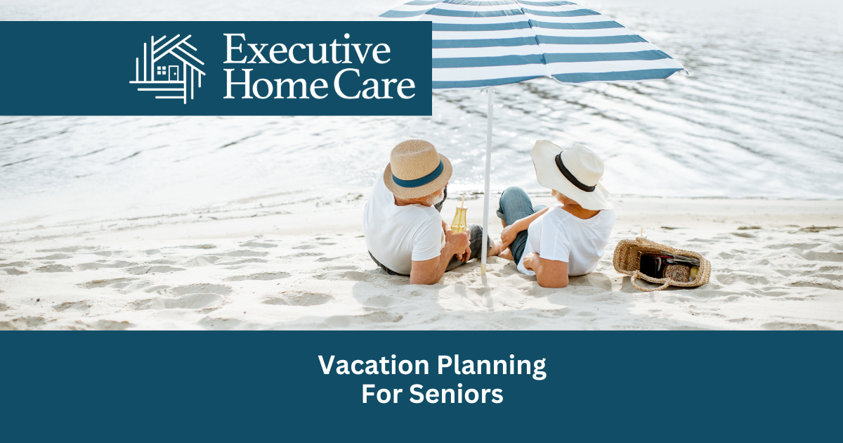 Vacation Planning for Seniors