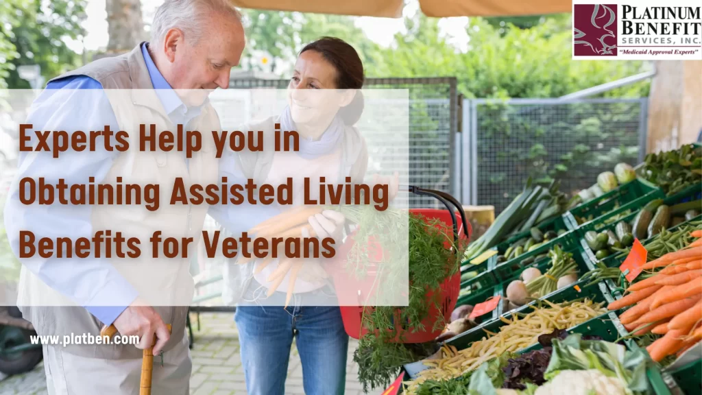 Let the Experts Help You in Obtaining Assisted Living Benefits for Veterans