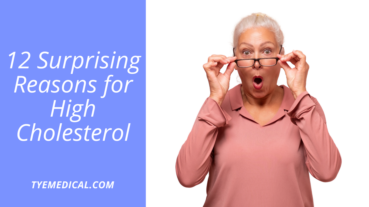 12 Surprising Reasons for High Cholesterol