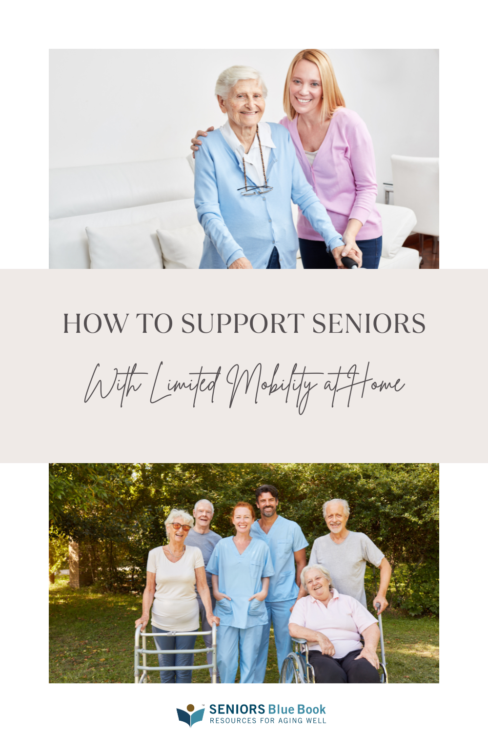 How to Support Seniors With Limited Mobility At Home | SBB