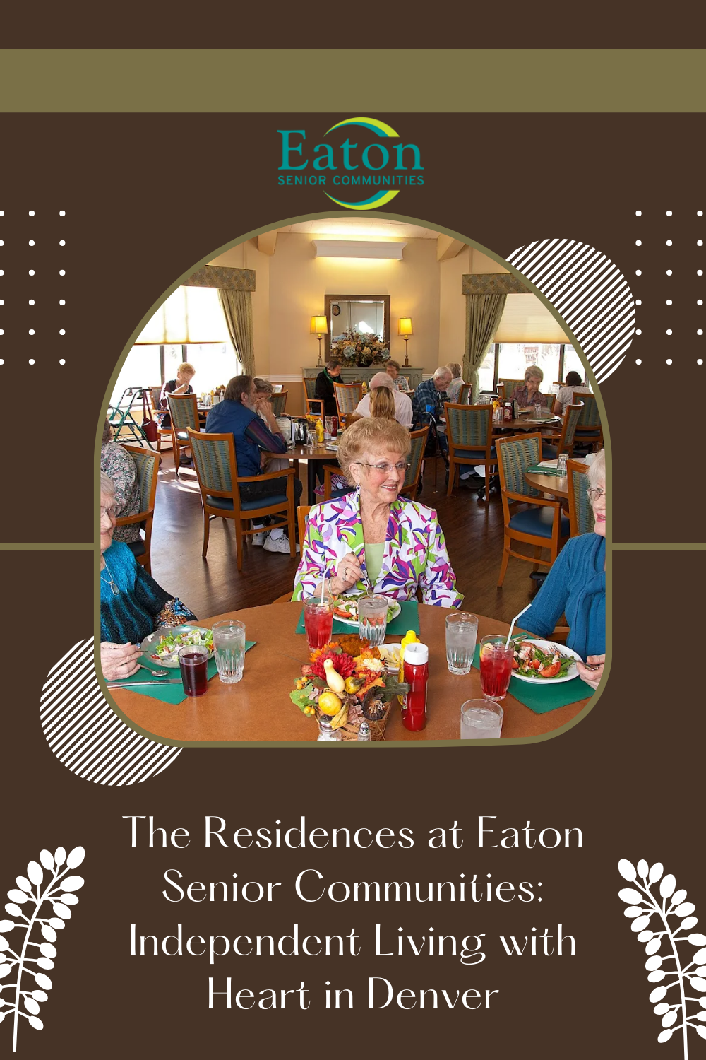 The Residences at Eaton Senior Communities: Independent Living with Heart in Denver
