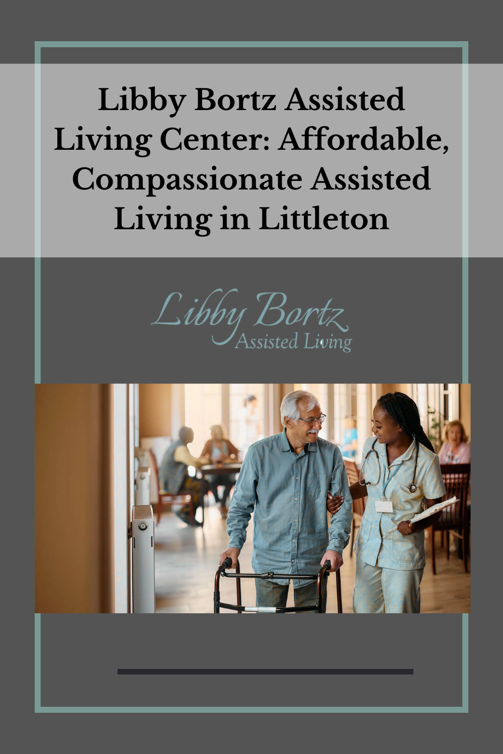 Libby Bortz Assisted Living Center: Affordable, Compassionate Assisted Living in Littleton