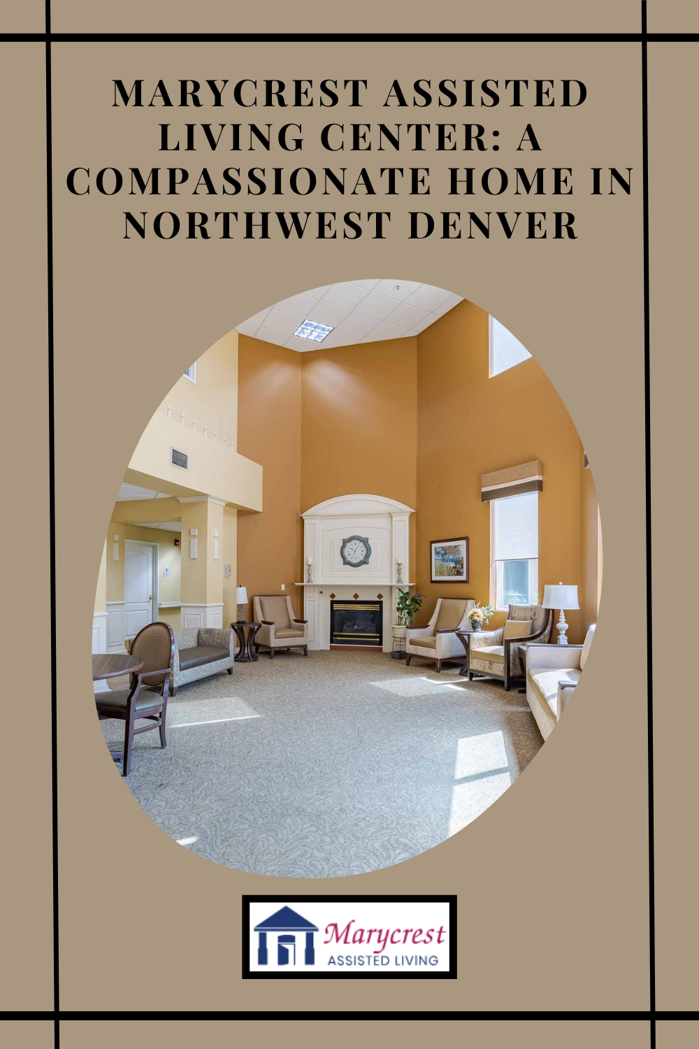 Marycrest Assisted Living Center: A Compassionate Home in Northwest Denver