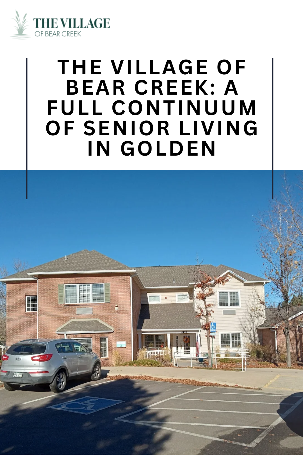 The Village of Bear Creek: A Full Continuum of Senior Living in Golden