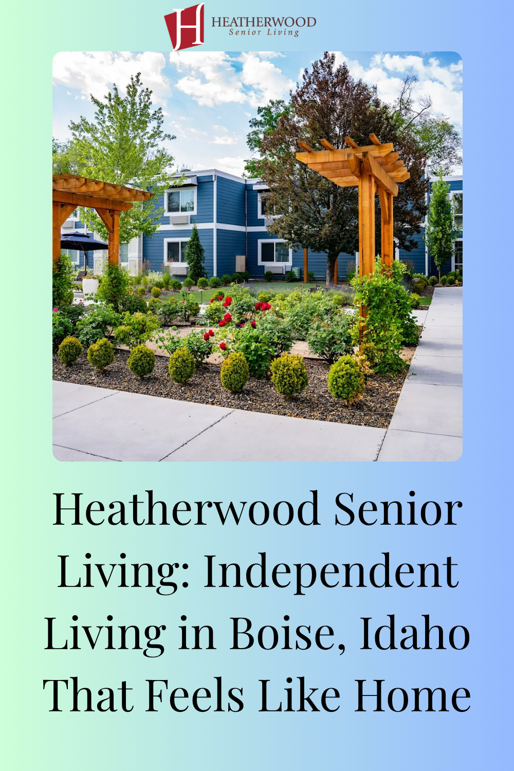 Heatherwood Senior Living: Independent Living in Boise, Idaho That Feels Like Home
