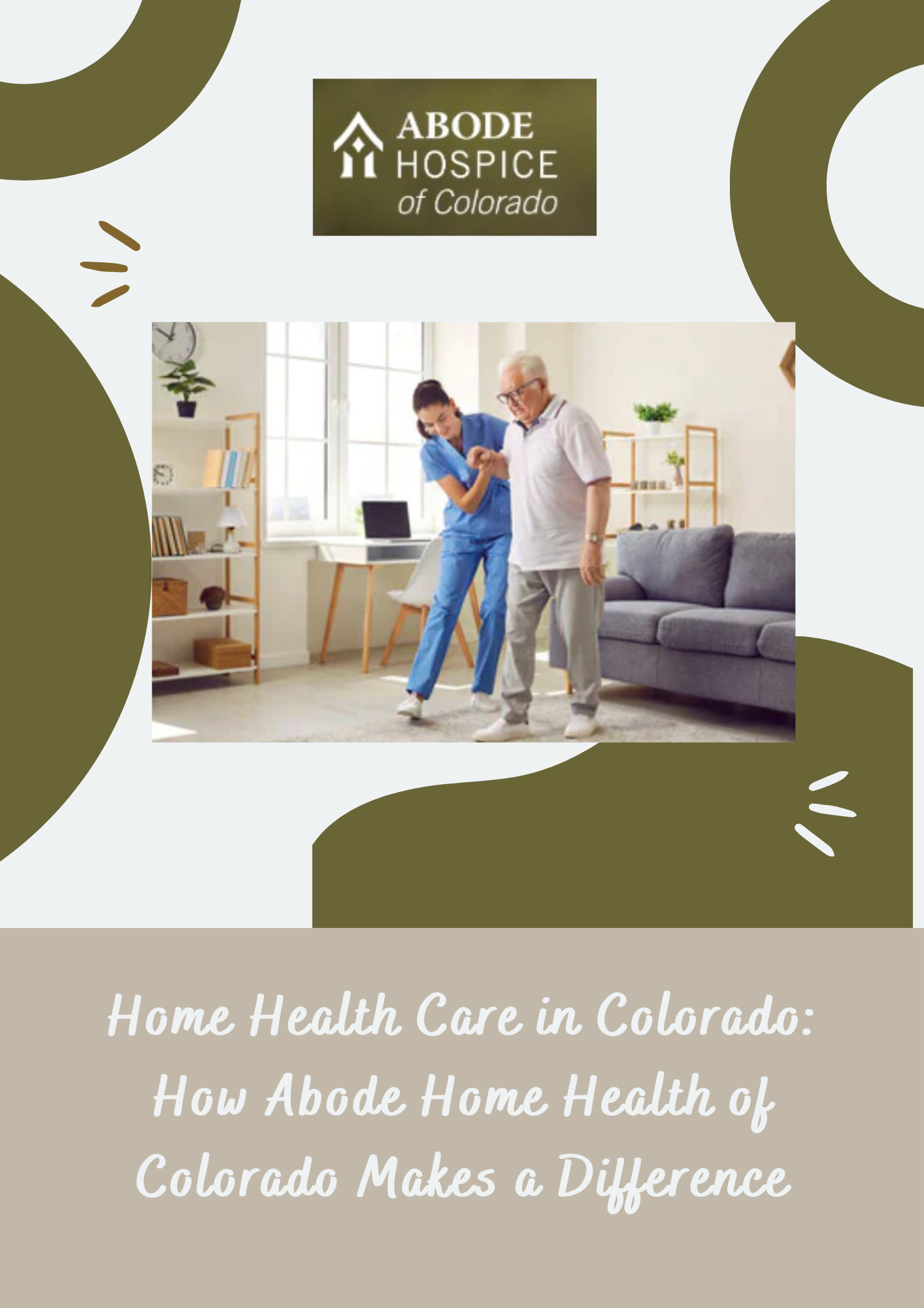 Home Health Care in Colorado: How Abode Home Health of Colorado Makes a Difference