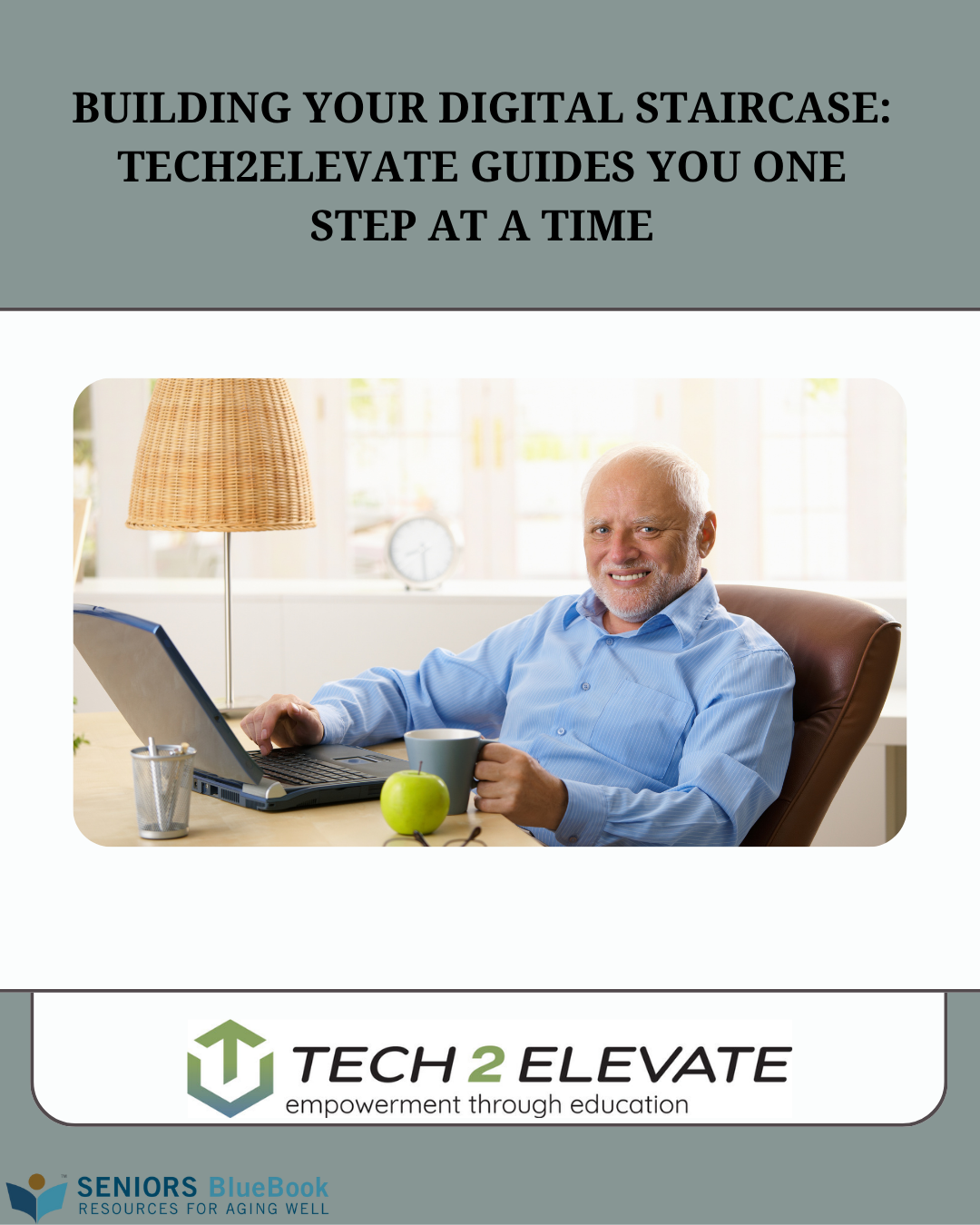 Building Your Digital Staircase:  Tech2Elevate Guides You One Step at a Time