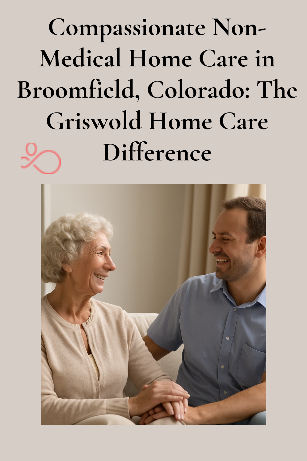 Non-Medical Home Care in Broomfield, Colorado: The Griswold Home Care Difference