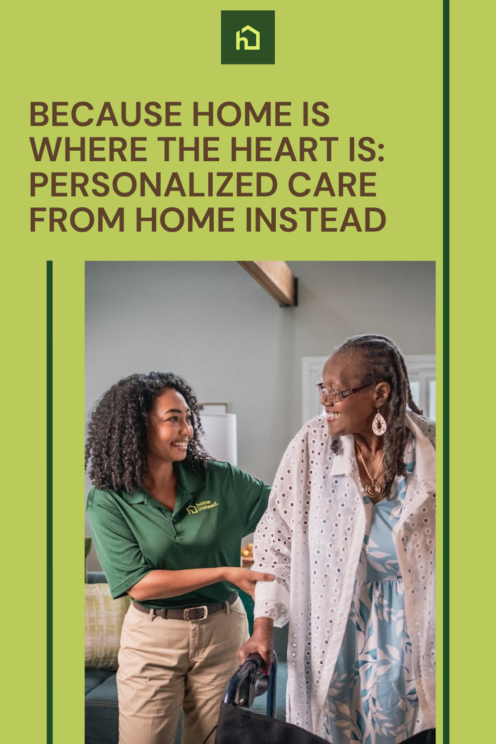 Personalized Care from Home Instead