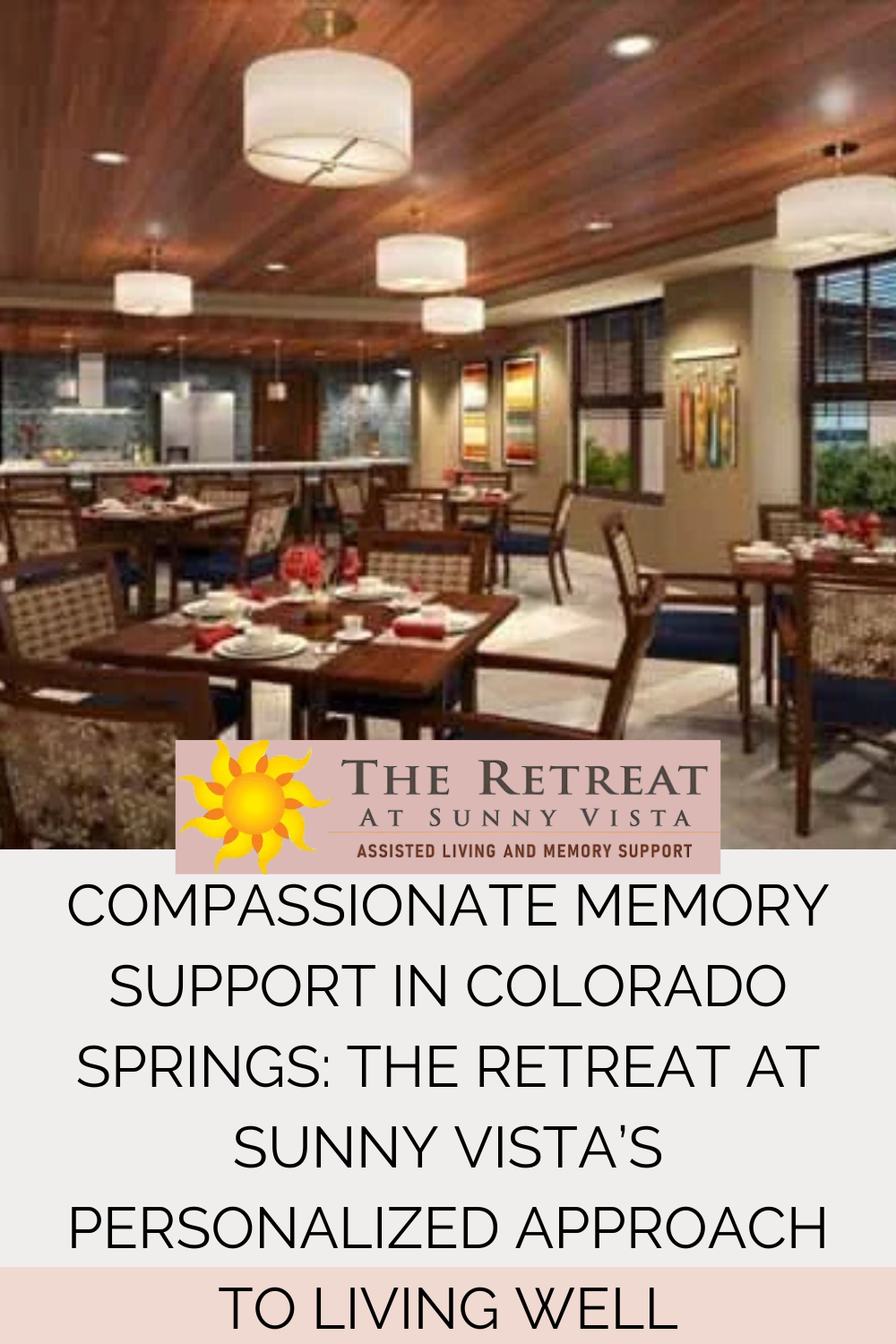 Compassionate Memory Support in Colorado Springs: The Retreat at Sunny Vista’s Personalized Approach to Living Well