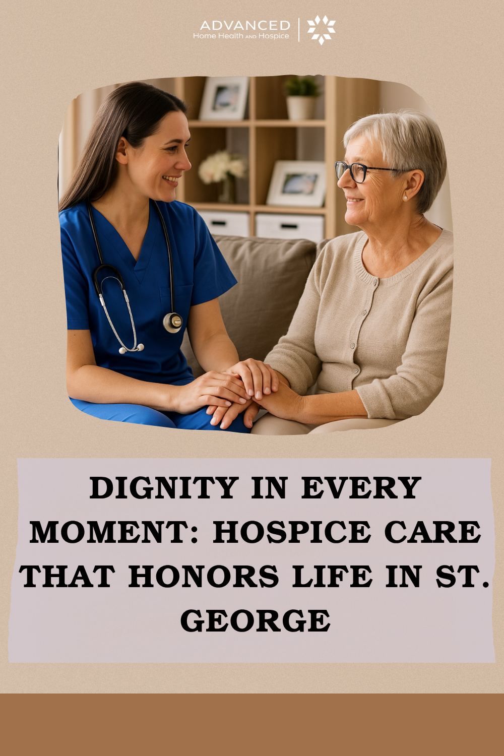 Dignity in Every Moment: Hospice Care that Honors Life in St. George