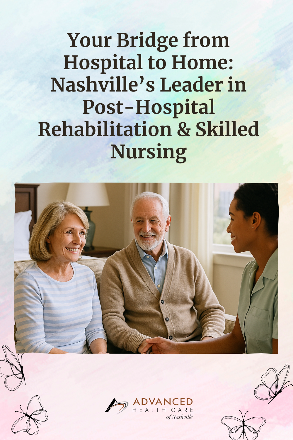 Your Bridge from Hospital to Home: Nashville’s Leader in Post-Hospital Rehabilitation & Skilled Nursing