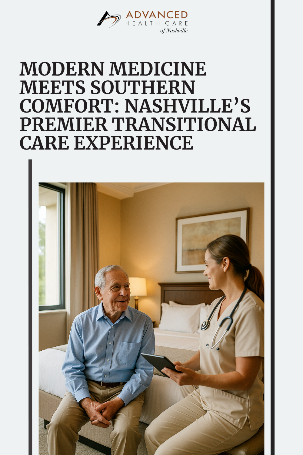Modern Medicine Meets Southern Comfort: Nashville’s Premier Transitional Care Experience