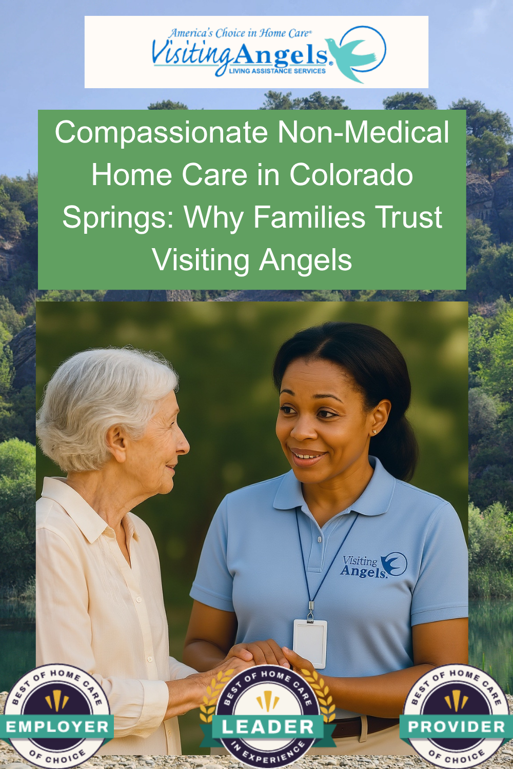 Compassionate Non-Medical Home Care in Colorado Springs: Why Families Trust Visiting Angels