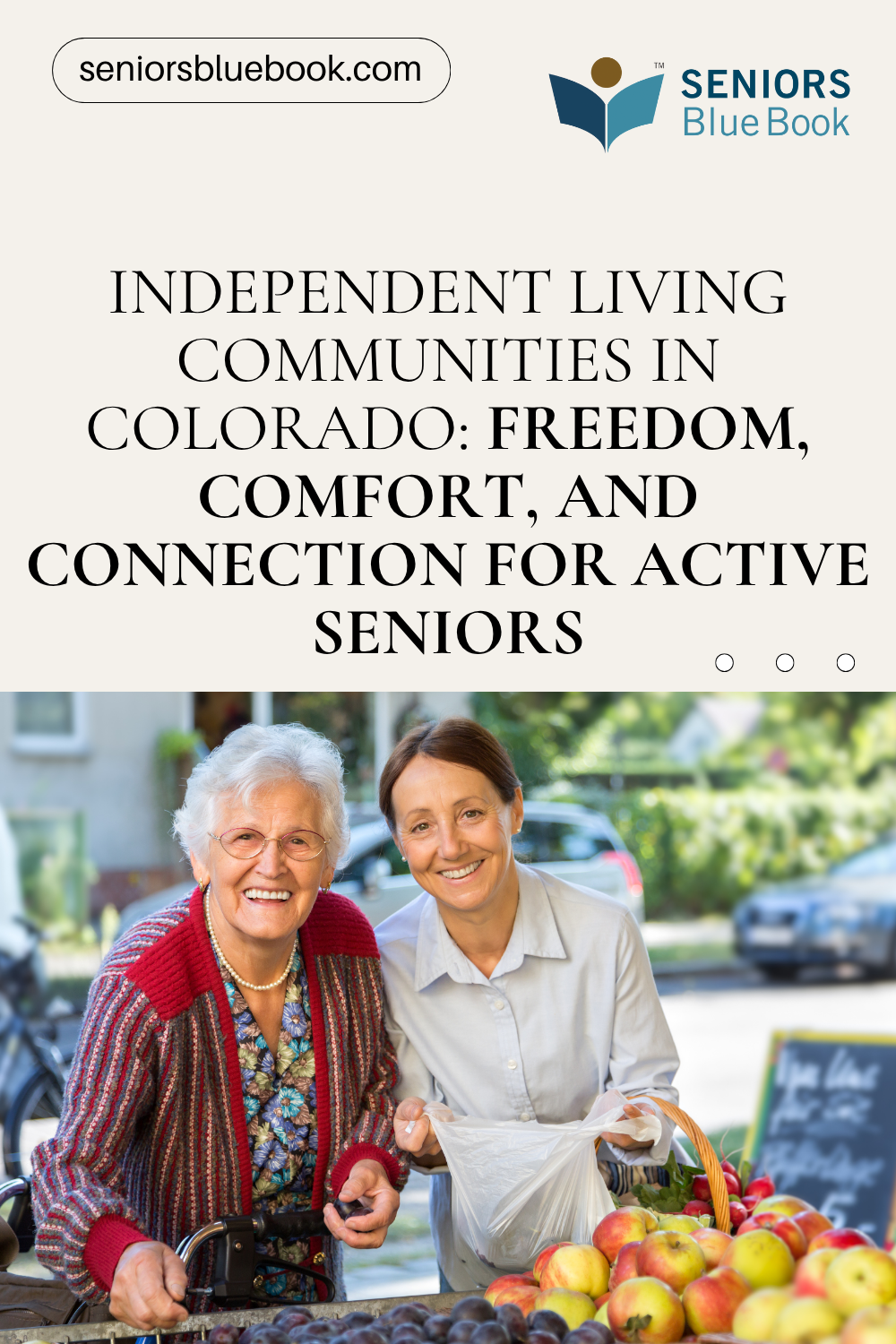 Independent Living Communities in Colorado: Freedom, Comfort, and Connection for Active Seniors