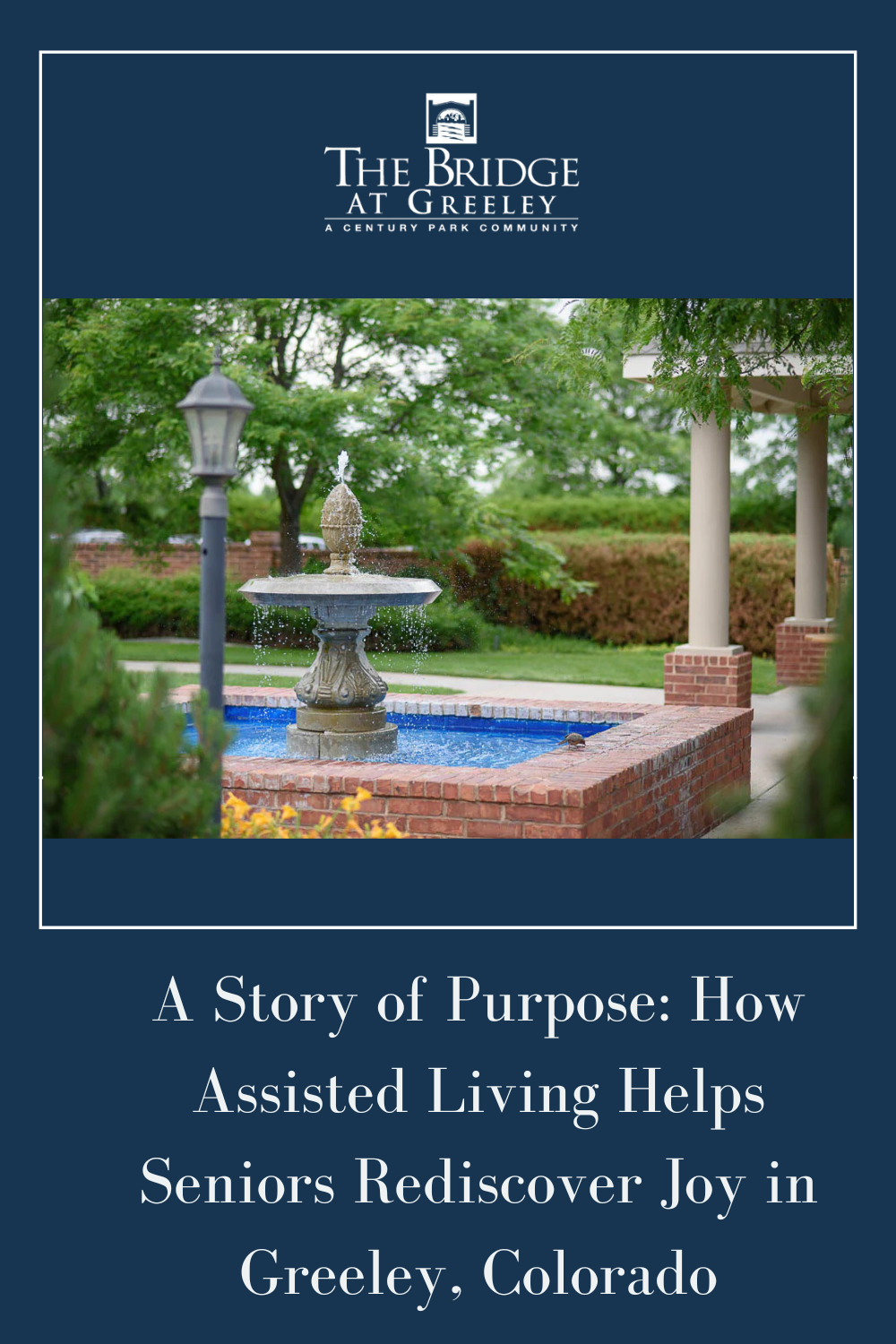 A Story of Purpose: How Assisted Living Helps Seniors Rediscover Joy in Greeley, Colorado