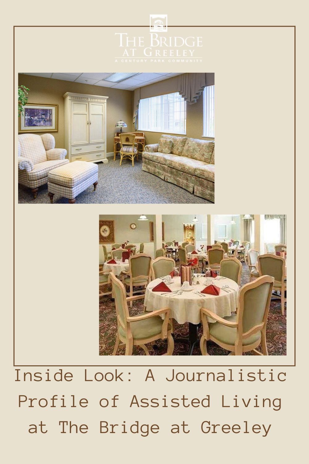 Inside Look: A Journalistic Profile of Assisted Living at The Bridge at Greeley