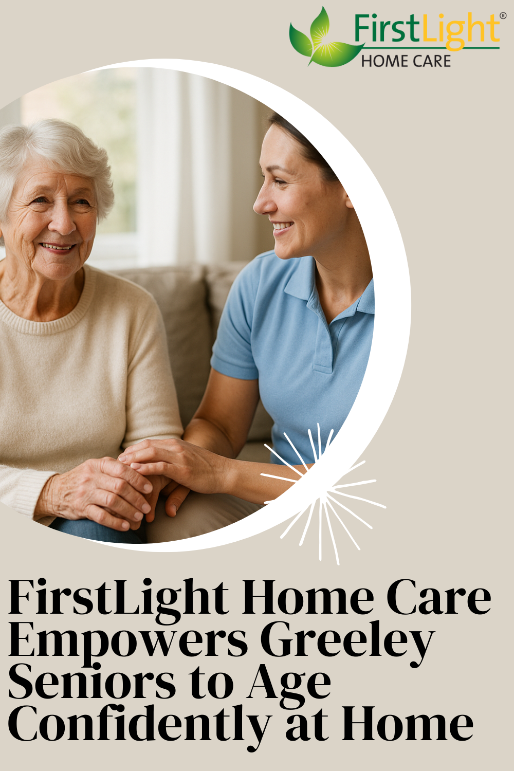 FirstLight Home Care Empowers Greeley Seniors to Age Confidently at Home