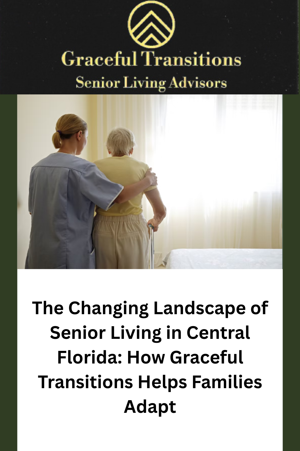 The Changing Landscape of Senior Living in Central Florida: How Graceful Transitions Helps Families Adapt