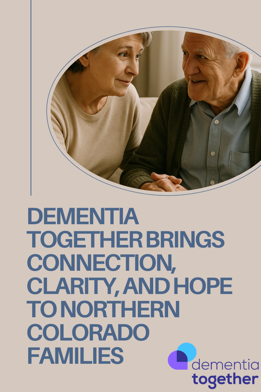 Dementia Together Brings Connection, Clarity, and Hope to Northern Colorado Families