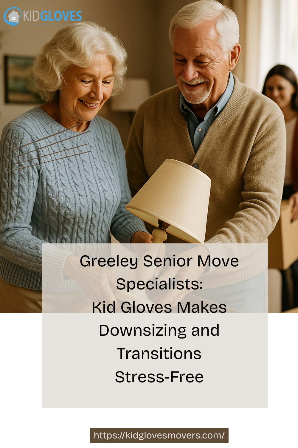 Greeley Senior Move Specialists: Kid Gloves Makes Downsizing and Transitions Stress-Free
