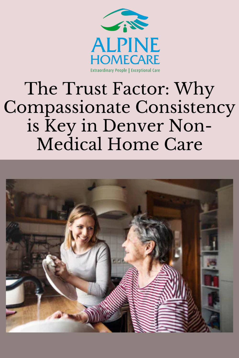 The Trust Factor: Why Compassionate Consistency is Key in Denver Non-Medical Home Care