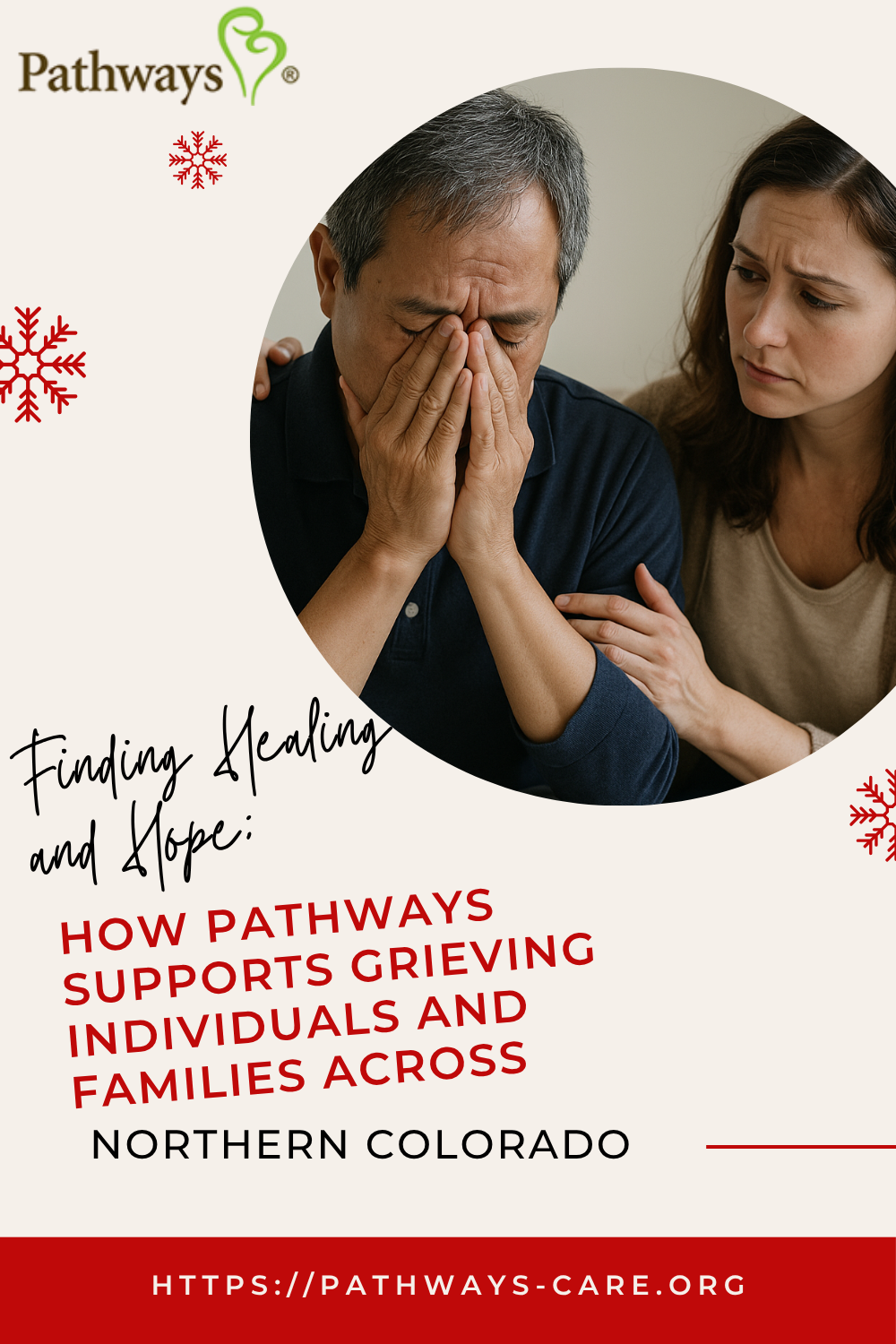 Finding Healing and Hope: How Pathways Supports Grieving Individuals and Families Across Northern Colorado