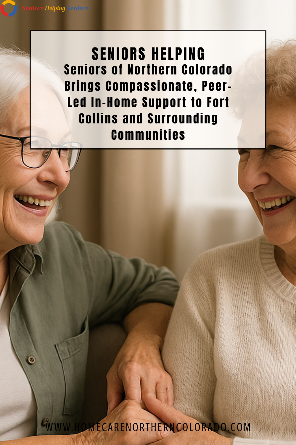 Seniors Helping Seniors of Northern Colorado Brings Compassionate, Peer-Led In-Home Support to Fort Collins and Surrounding Communities