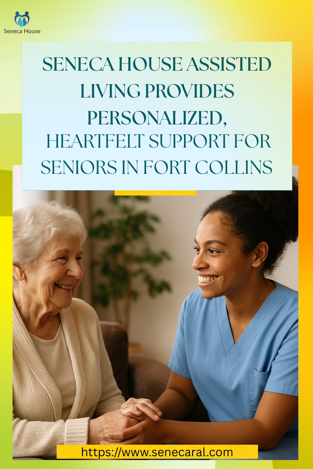 Seneca House Assisted Living Provides Personalized, Heartfelt Support for Seniors in Fort Collins