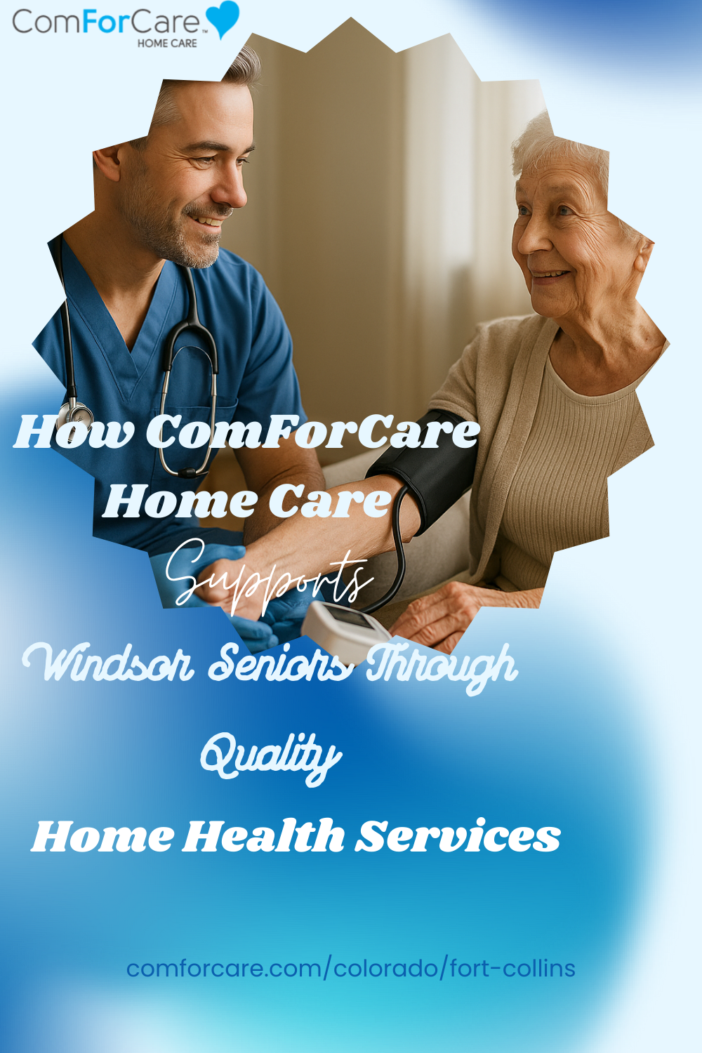 Compassion, Clinical Skill, and True Peace of Mind: How ComForCare Home Care Supports Windsor Seniors Through Quality Home Health Services