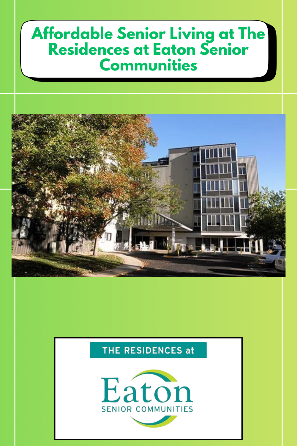 Affordable Senior Living at The Residences at Eaton Senior Communities
