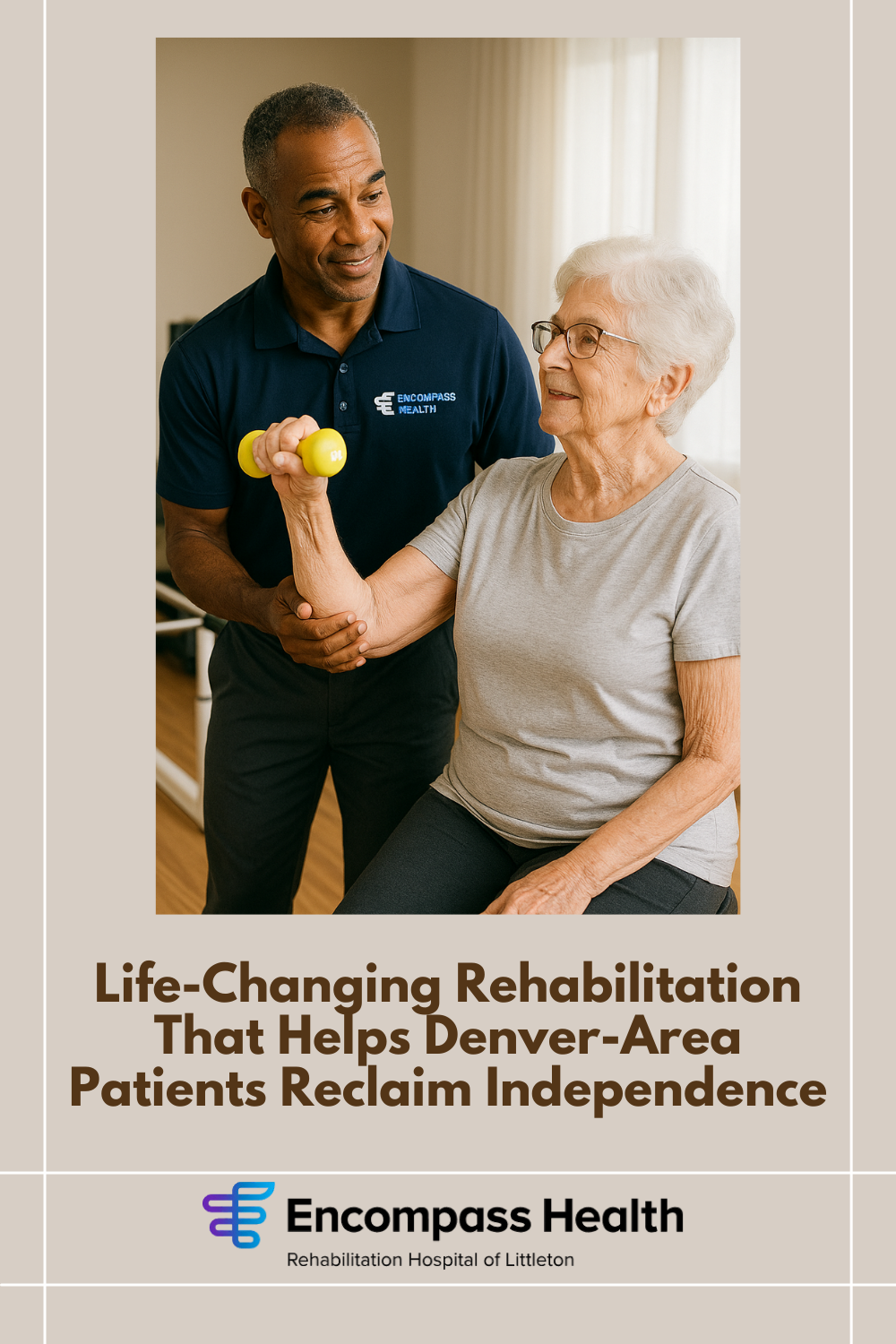 Life-Changing Rehabilitation That Helps Denver-Area Patients Reclaim Independence
