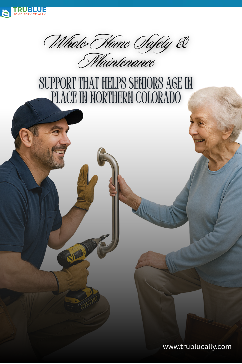Whole-Home Safety & Maintenance Support That Helps Seniors Age in Place in Northern Colorado
