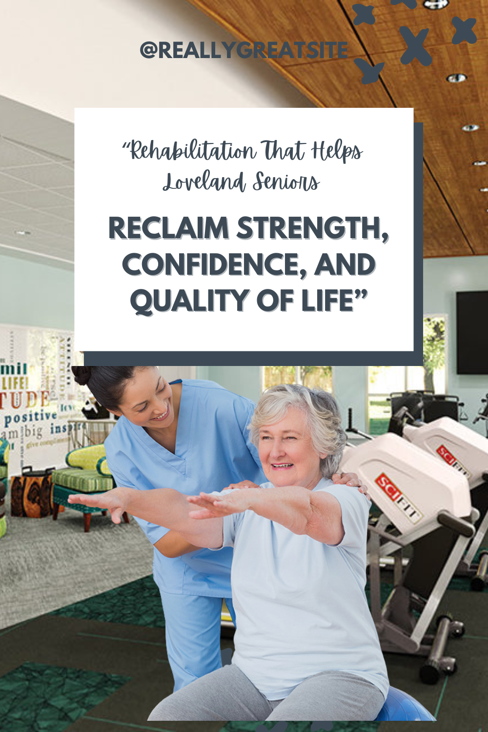 Rehabilitation That Helps Loveland Seniors Reclaim Strength, Confidence, and Quality of Life