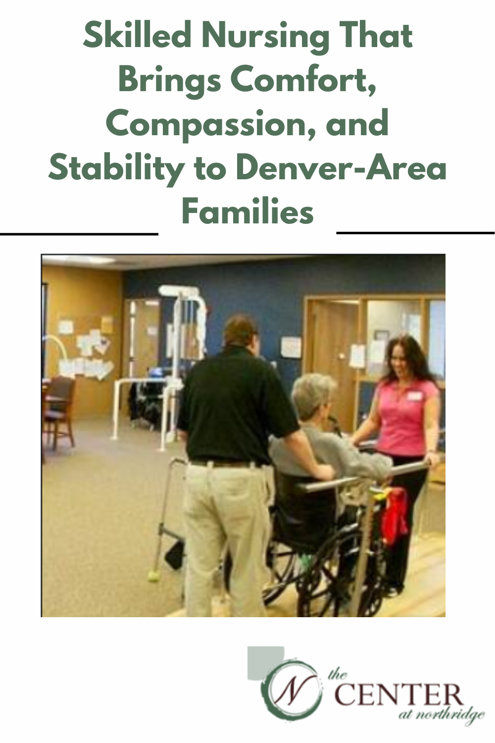 Skilled Nursing That Brings Comfort, Compassion, and Stability to Denver-Area Families
