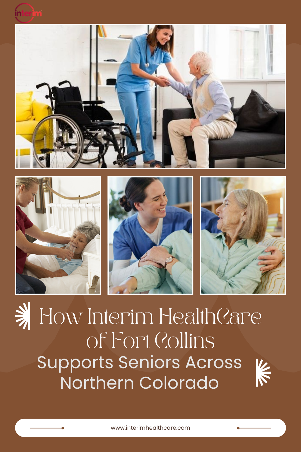 Reliable Home Health Care That Empowers Independence: How Interim HealthCare of Fort Collins Supports Seniors Across Northern Colorado