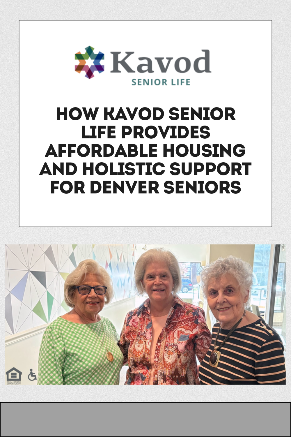 How Kavod Senior Life Provides Affordable Housing and Holistic Support for Denver Seniors