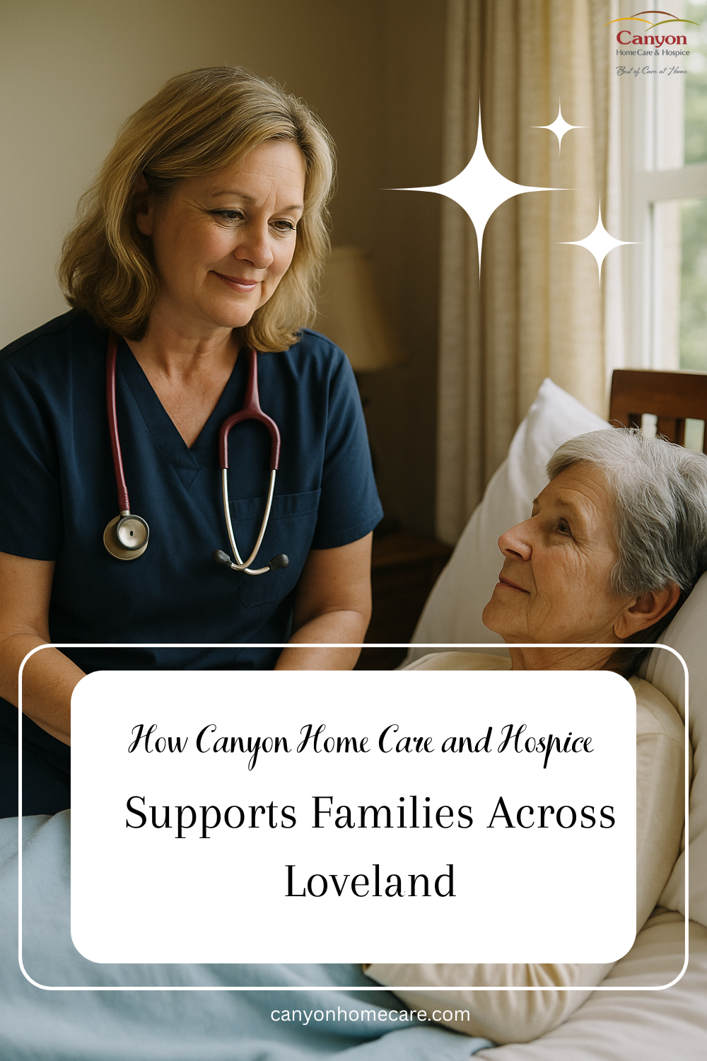 Compassion at the End of Life: How Canyon Home Care and Hospice Supports Families Across Loveland