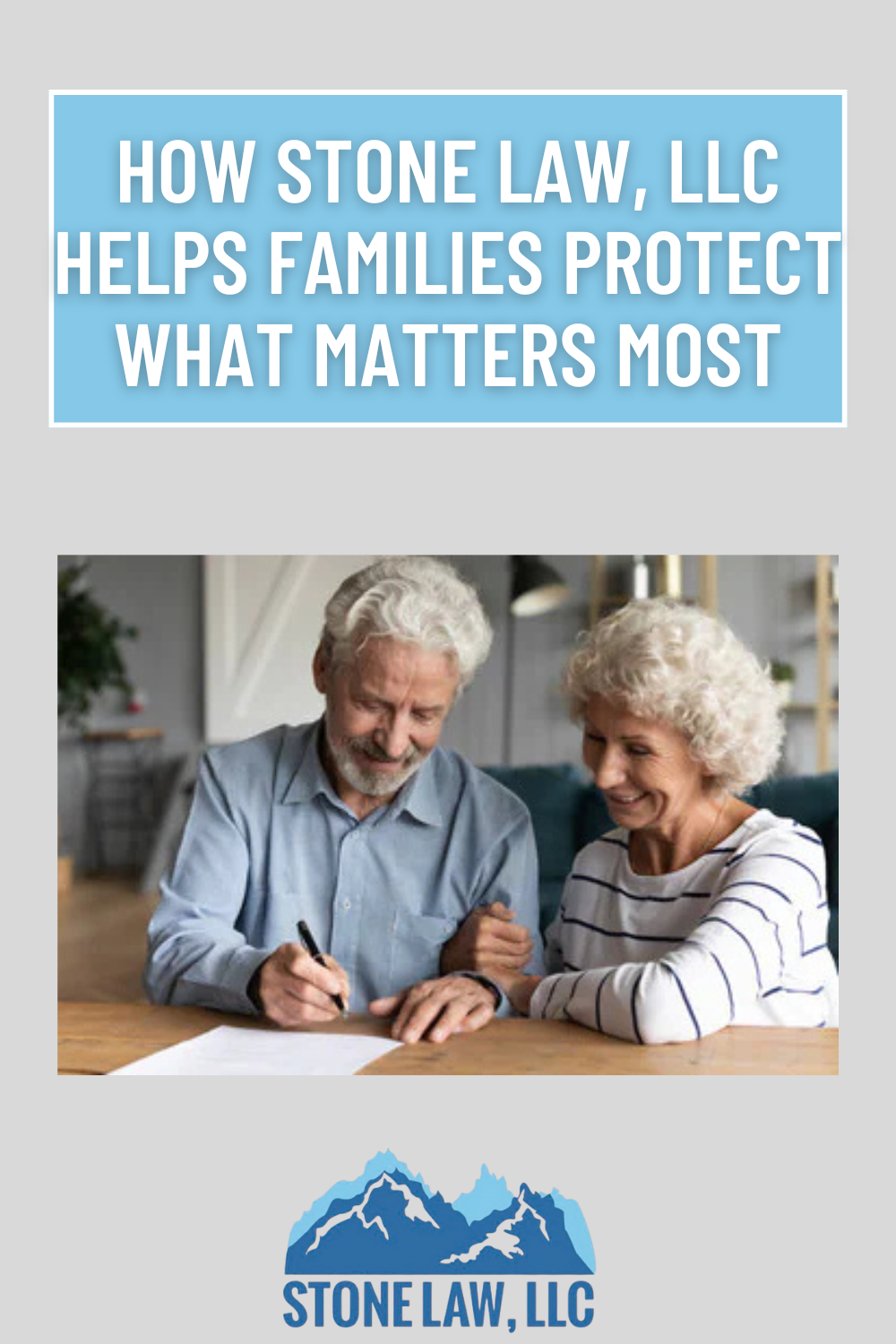 How Stone Law, LLC Helps Families Protect What Matters Most