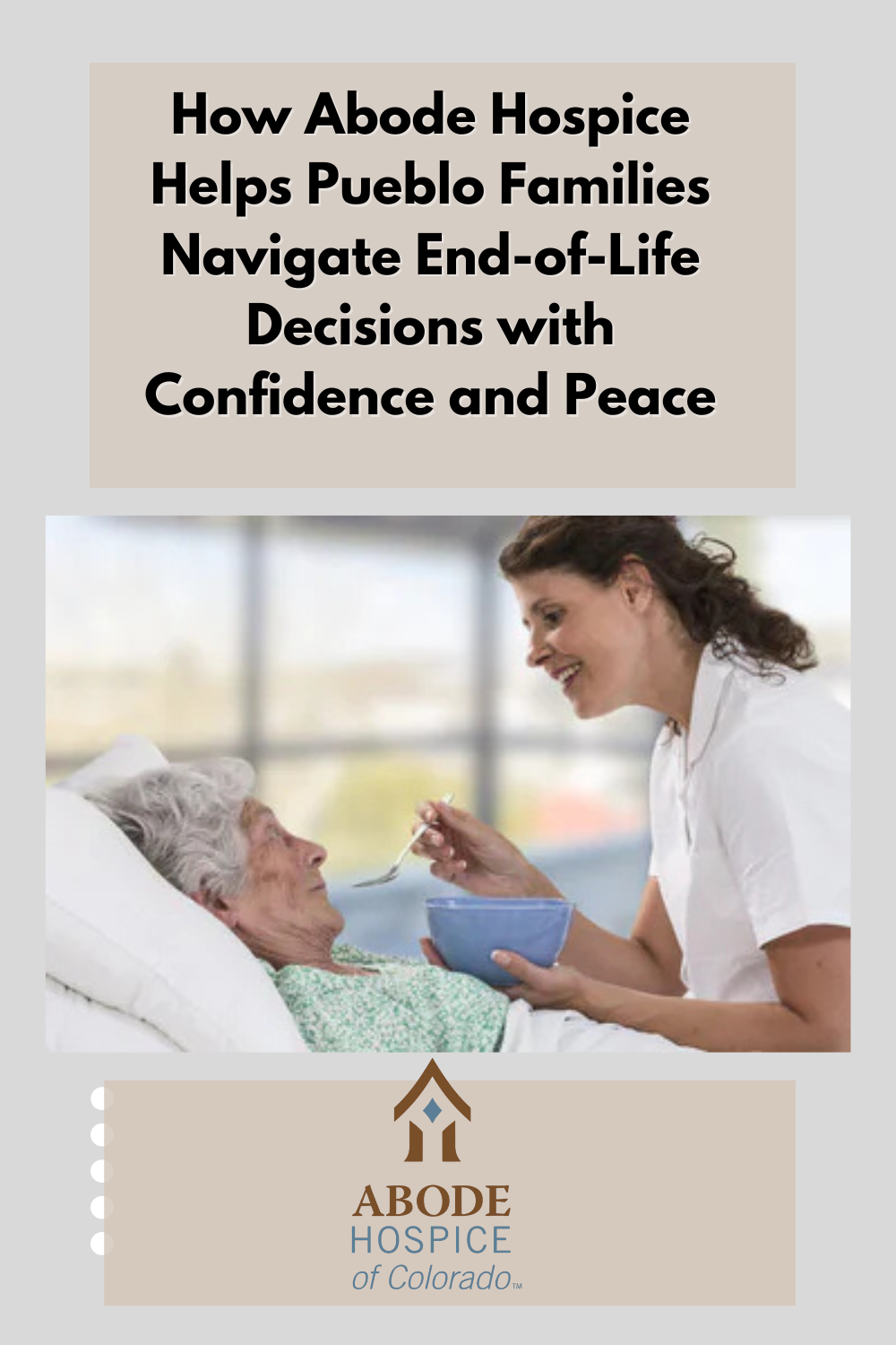 How Abode Hospice Helps Pueblo Families Navigate End-of-Life Decisions with Confidence and Peace