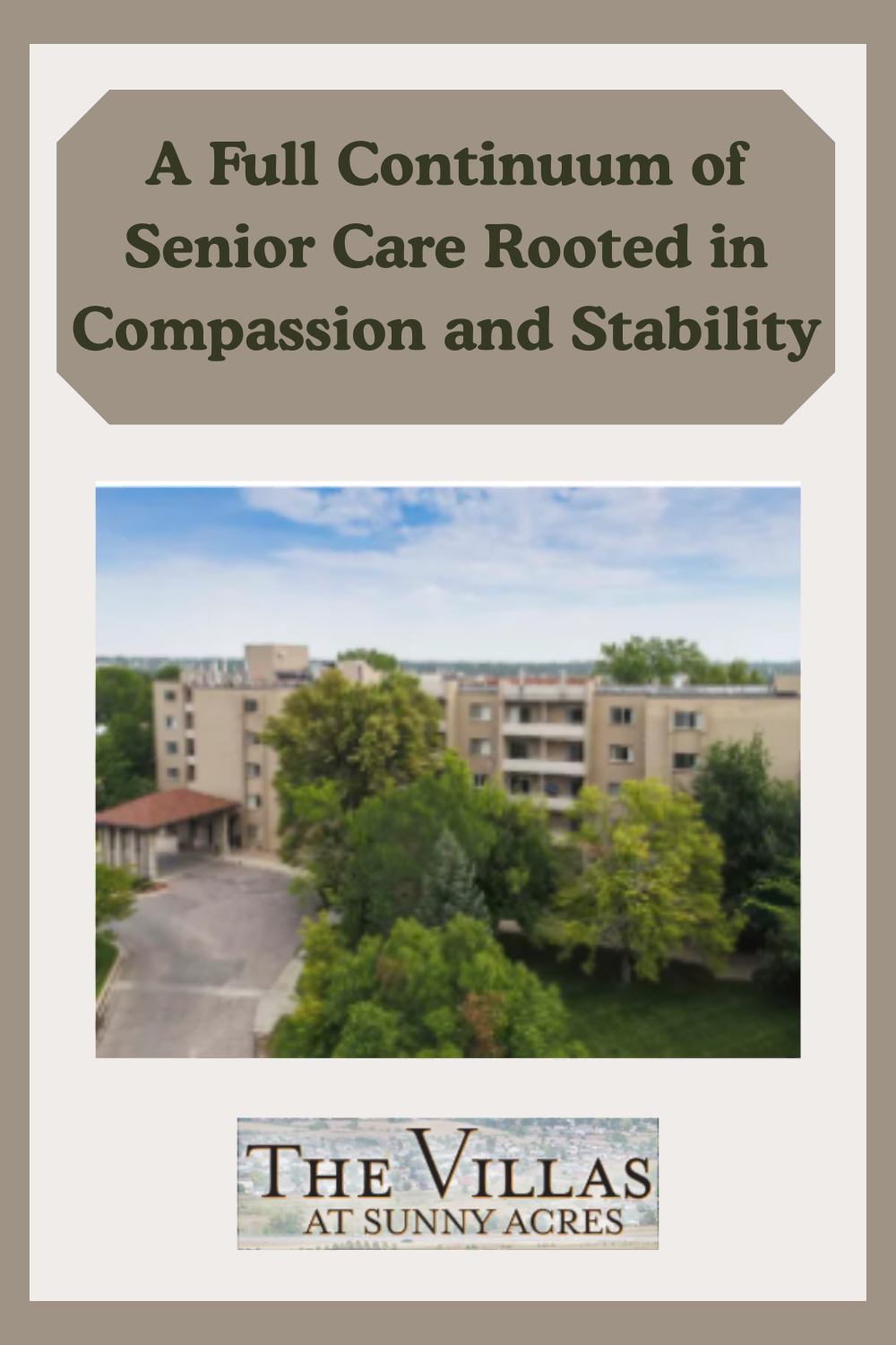 A Full Continuum of Senior Care Rooted in Compassion and Stability