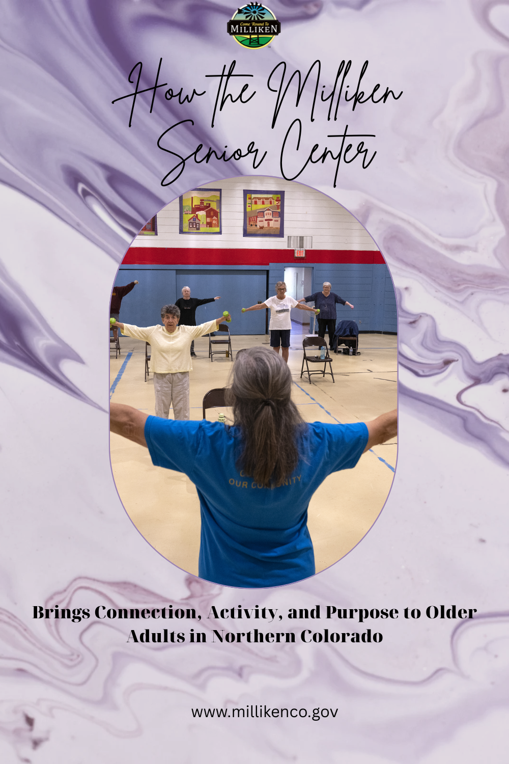 How the Milliken Senior Center Brings Connection, Activity, and Purpose to Older Adults in Northern Colorado