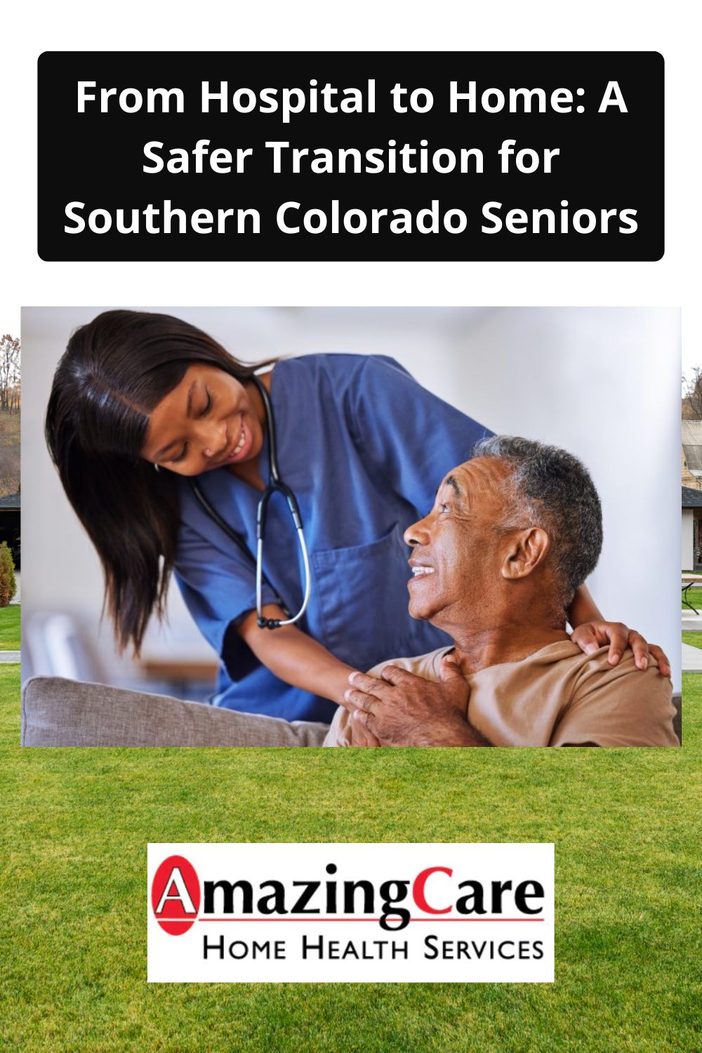 From Hospital to Home: A Safer Transition for Southern Colorado Seniors