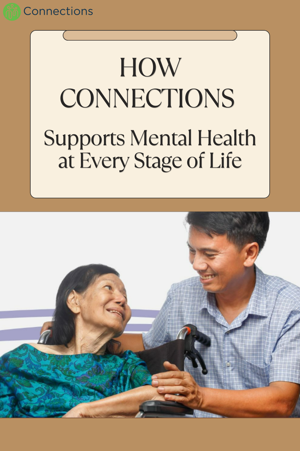 How Connections Supports Mental Health at Every Stage of Life